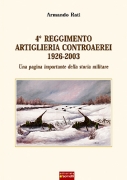 4° REGGIMENTO ARTIGLIERIA CONTRAEREI 1926-2003