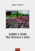 ALBERI E FIORI TRA PIOGGIA E SOLE