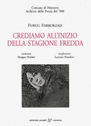 CREDIAMO ALL'INIZIO DELLA STAGIONE FREDDA