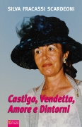 Castigo, Vendetta, Amore e Dintorni