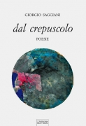 DAL CREPUSCOLO poesie