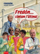 FREDON, contam l'ültima!