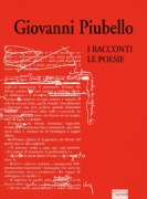 Giovanni Piubello - I racconti, le poesie