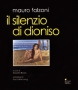 IL SILENZIO DI DIONISO