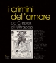 I CRIMINI DELL'AMORE - da Crepax all'Ultrapop