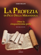 LA PROFEZIA DI PICO DELLA MIRANDOLA