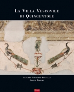 LA VILLA VESCOVILE DI QUINGENTOLE