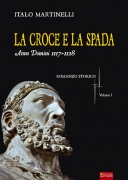 La croce e la spada - a.d. 1117-1128