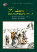 Le donne nella Grande Guerra 1915-1918