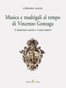 MUSICA E MADRIGALI AL TEMPO DI VINCENZO GONZAGA