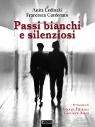 PASSI BIANCHI E SILENZIOSI