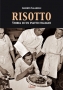 RISOTTO - Storia di un piatto italiano