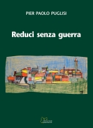 Reduci senza guerra