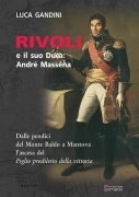 Rivoli e il suo duca: André Masséna