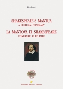 Shakespeare's Mantua. La Mantova di Shakespeare