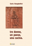 Tre donne, un paese, una cucina.