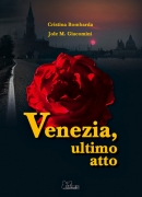 VENEZIA, ULTIMO ATTO
