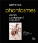 LANFRANCO - Phantasmes (1935 - 1957)